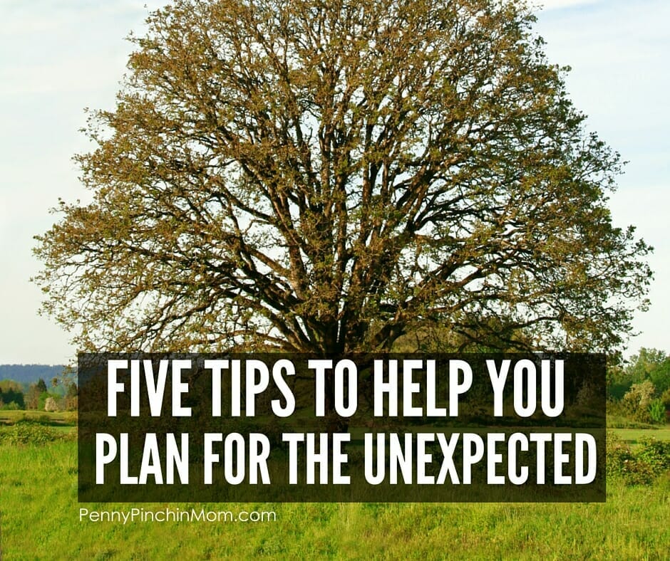 Five Tips To Plan For the Unexpected