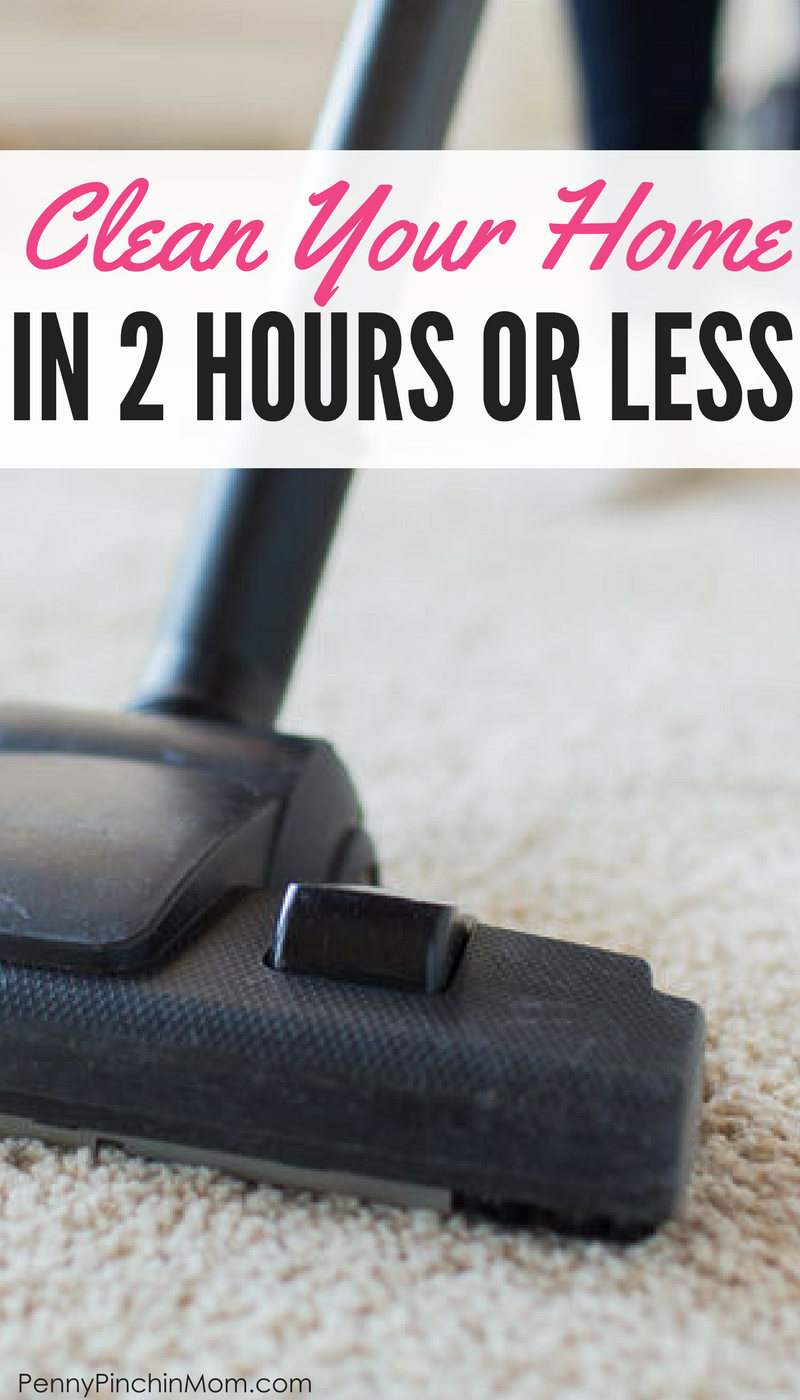 Clean Your Home in 2 Hours or Less With These Tricks