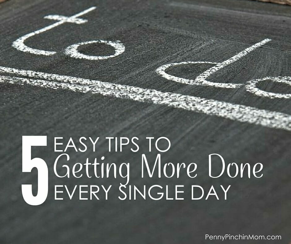Five Tips To For Getting More Done Every Single Day