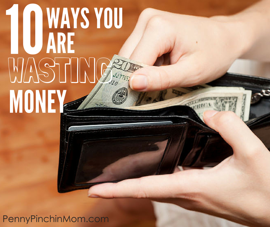 10 Ways You Are Wasting Money And Don't Know It(01)