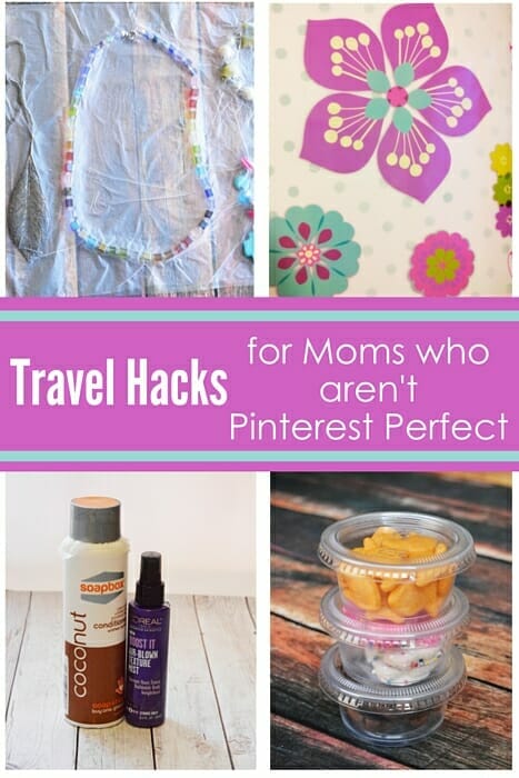 Traveling with kids can be rough! So many travel ideas on Pinterest require more work than their worth! These Travel Hacks for Moms who aren't Pinterest Perfect will make traveling a little more bearable!