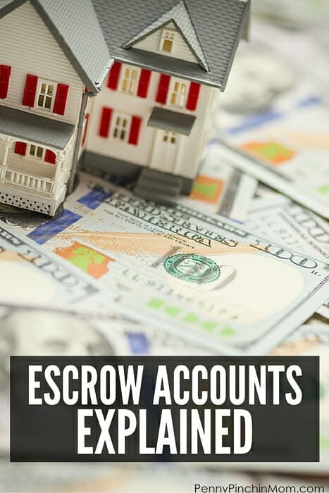 Escrow Accounts -- great explanation so you know about them before closing.