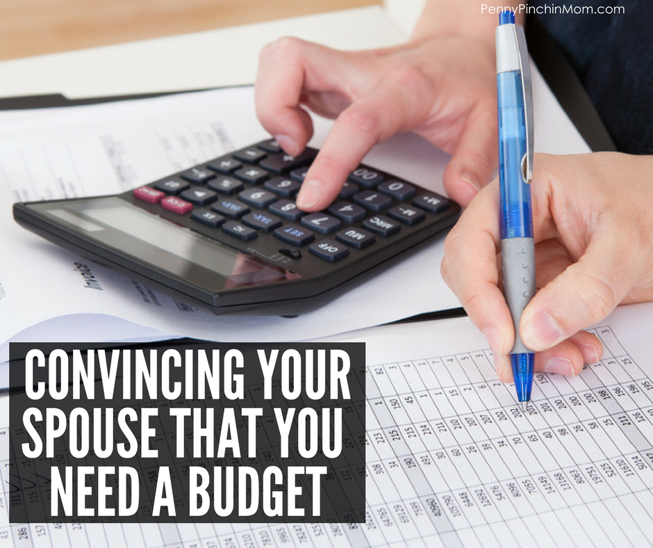 How To Convince Your Spouse You Need A Budget