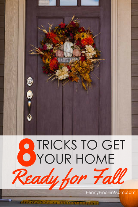 Eight Tips & Tricks to Get Your Home Ready For Fall