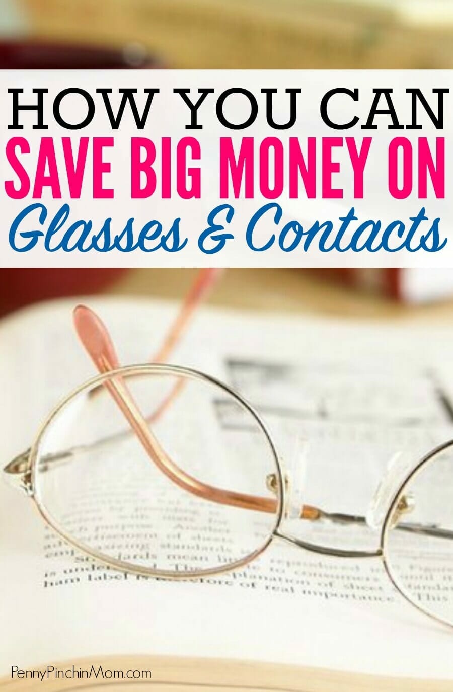 How to Save Money on Glasses and Contacts For Your Family