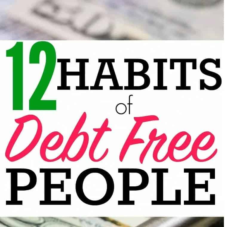 12 Habits of Debt Free Individuals