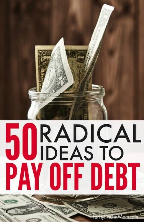 50 Concepts To Assist You Get Out of Debt!